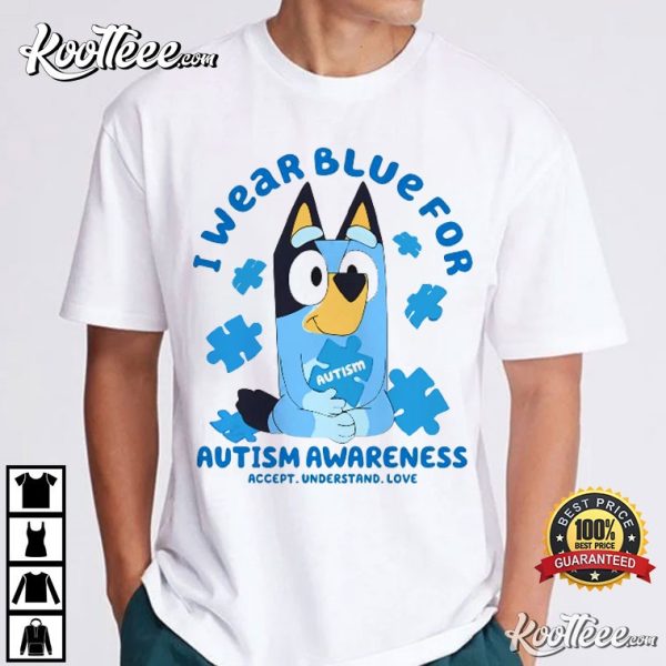I Wear Blue For Autism Awareness Bluey T-Shirt