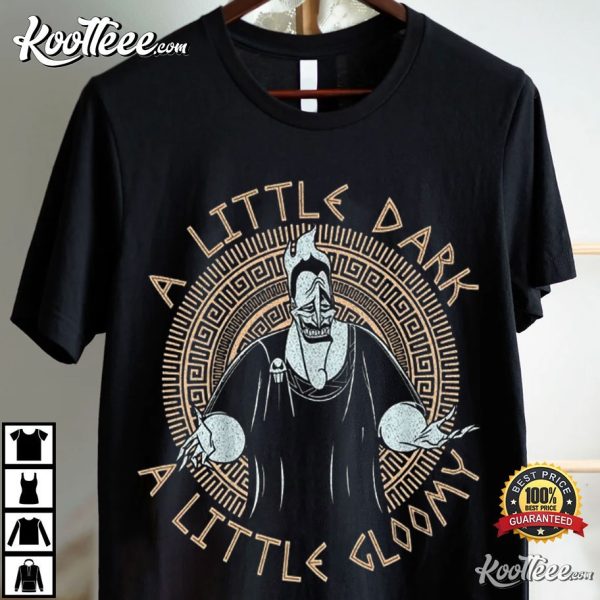 Hades Hercules A Little Dark A Little Gloomy T-Shirt