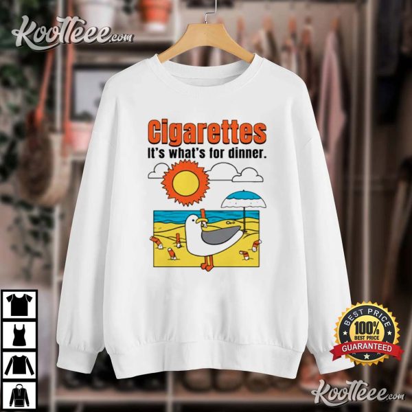 Cigarettes It’s What’s For Dinner T-Shirt
