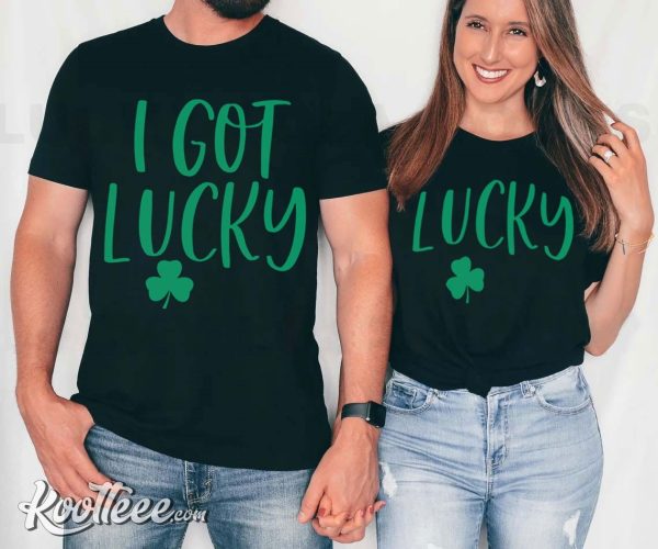 I Got Lucky St Patrick’s Day Couples Shirts