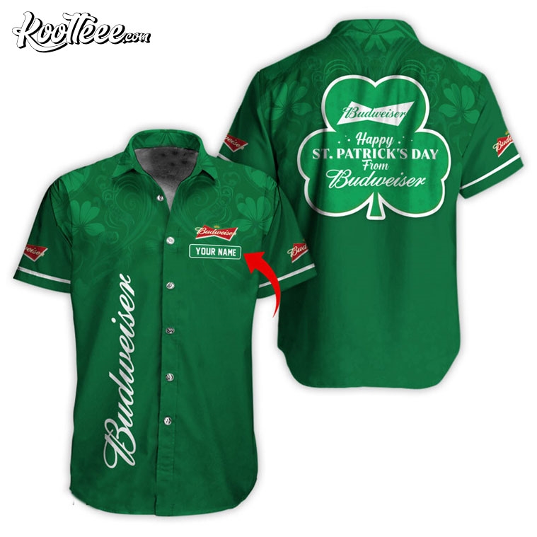 Happy St Patricks Day From Budweiser Personalized Hawaiian Shirt