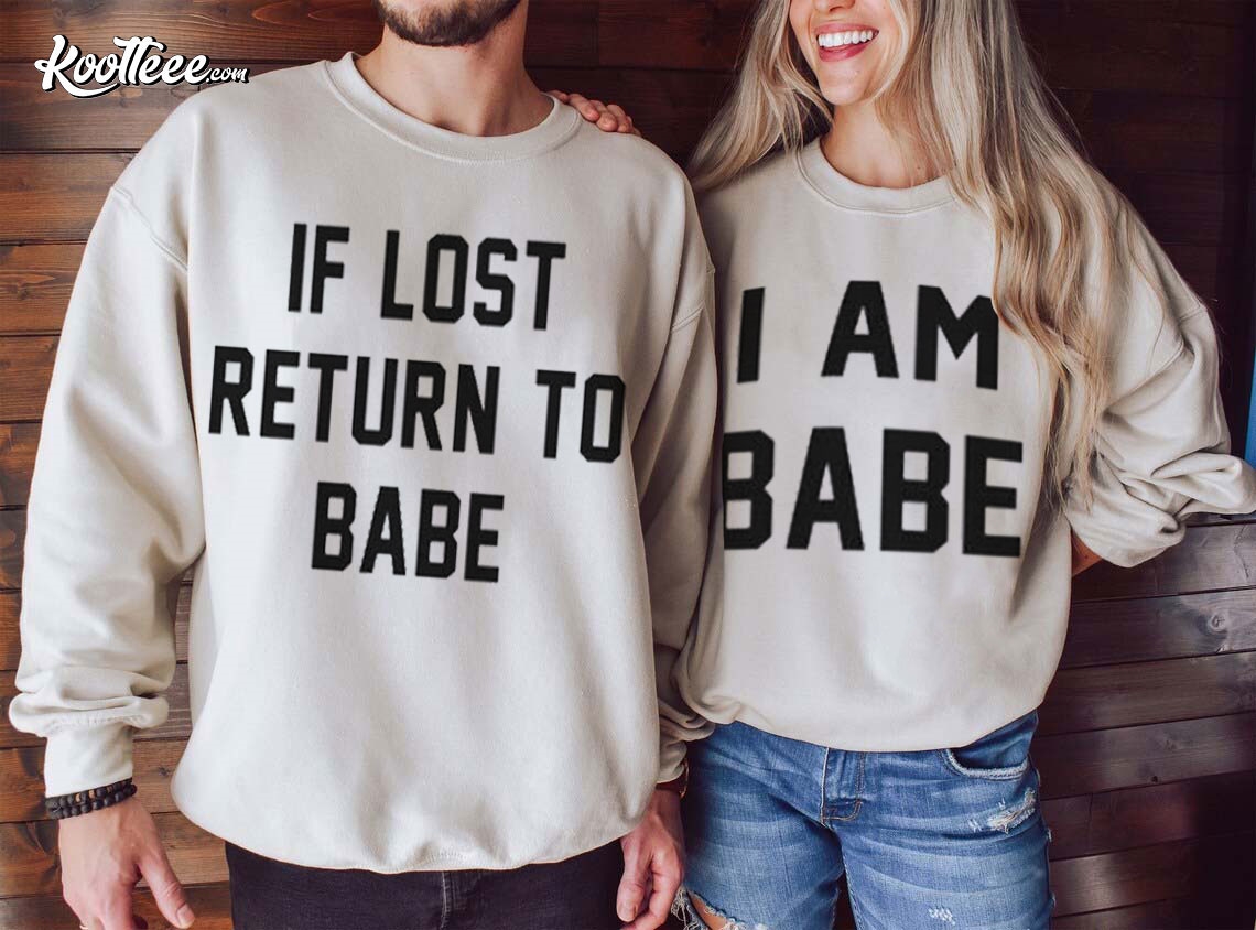 If Lost Return To Babe Custom Matching Couple Shirts