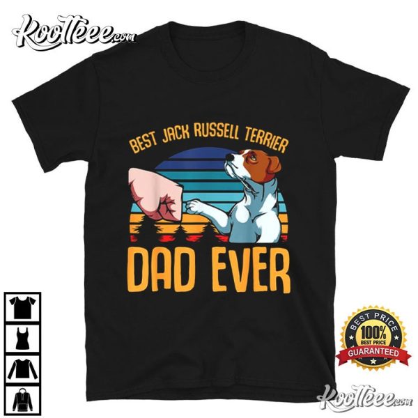 Best Jack Russell Terrier Dad Ever T-Shirt