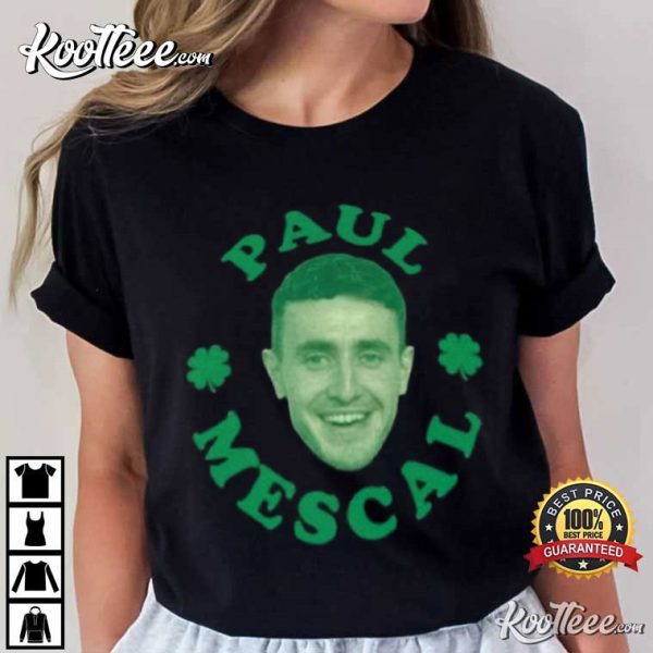 Paul Mescal St Patricks Day Irish T-Shirt