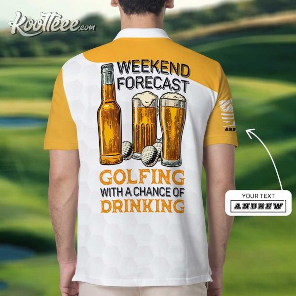 Weekend Forecast Beer And Golf Custom Polo Shirt