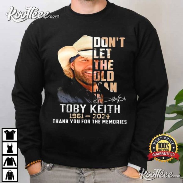 Toby Keith Don’t Let The Old Man In Memories T-Shirt