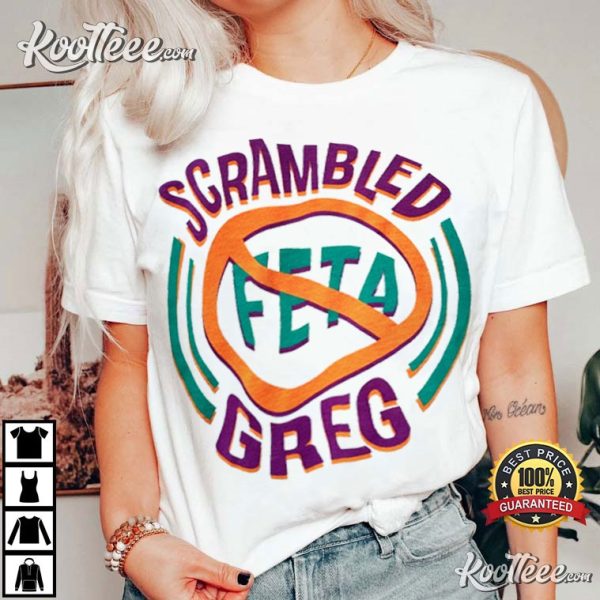 Anti Feta Scrambled Greg T-Shirt