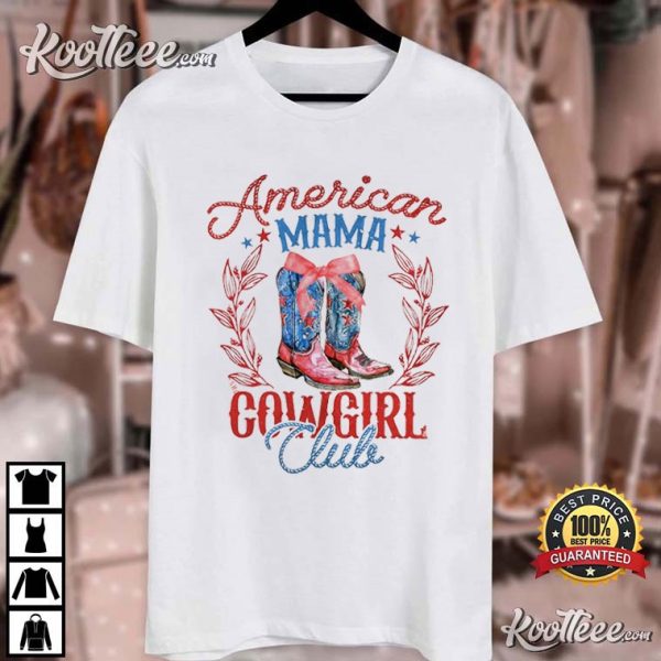 American Mama 4th Of July Coquette Cowgirl Club T-Shirt