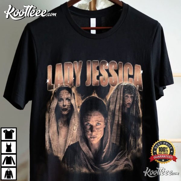 Lady Jessica Dune Part 2 Rebecca Ferguson T-Shirt