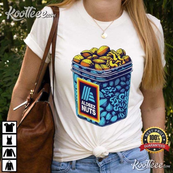 Aldeez Nuts Container T-Shirt