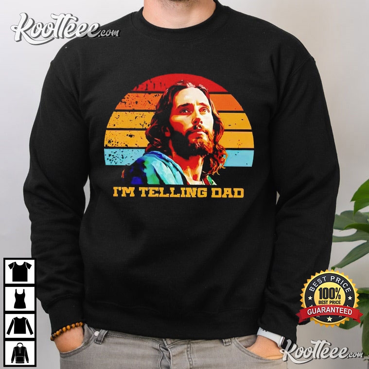Christian Jesus I’m Telling Dad Religious Meme T-Shirt