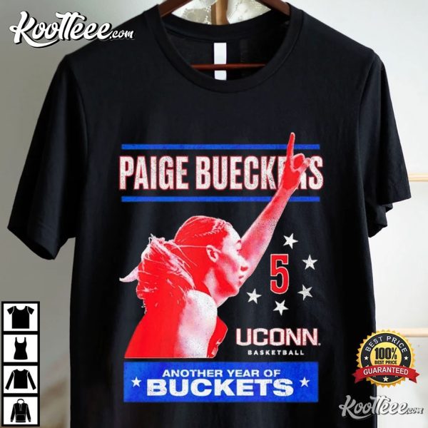 Paige Bueckers Uconn Basketball Another Year Of Buckets T-Shirt