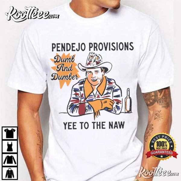 Pendejo Cowboy Yee To The Naw T-Shirt