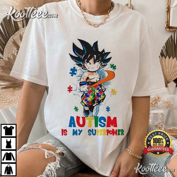 Autism Is My Superpower Son Goku T-Shirt