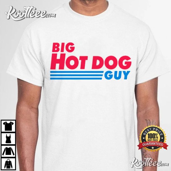 Big Hot Dog Guy T-Shirt