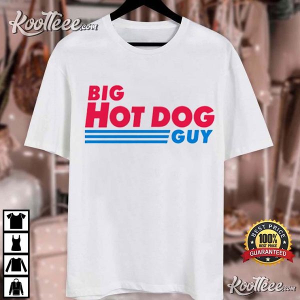 Big Hot Dog Guy T-Shirt