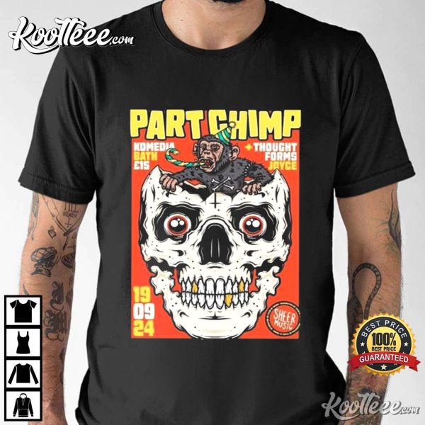 Part Chimp Sep 19 2024 Komedia Bath England Poster T-Shirt