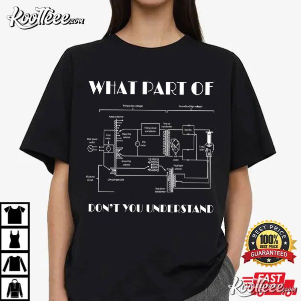 Circuit Which Part do you Not Understand T-Shirt