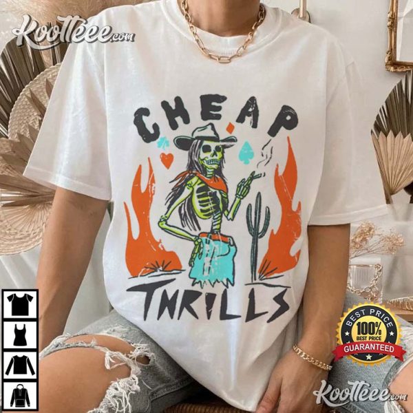 Cowgirl Cheap Thrills T-Shirt
