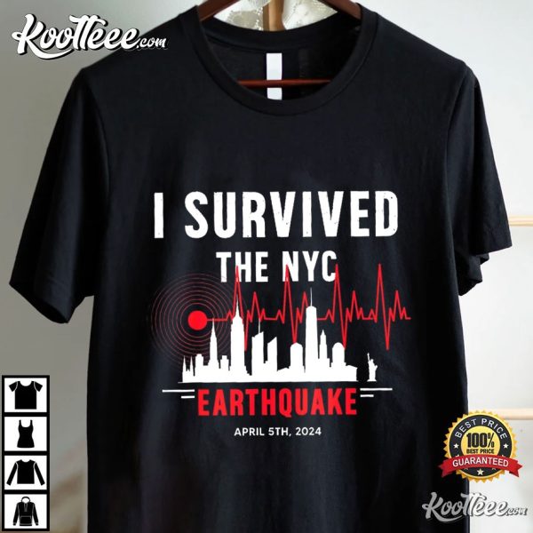 Earthquake In Nyc I Survived New York City Earthquake 2024 T-Shirt