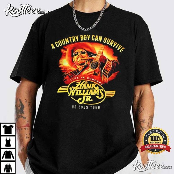 Hank Williams Jr A Country Boy Can Survive Live In Concert T-Shirt