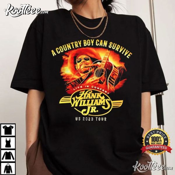 Hank Williams Jr A Country Boy Can Survive Live In Concert T-Shirt