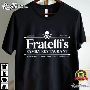 Fratellis Family Restaurant Astoria Oregon T-Shirt Fratellis Family Restaurant Astoria Oregon T Shirt (3)