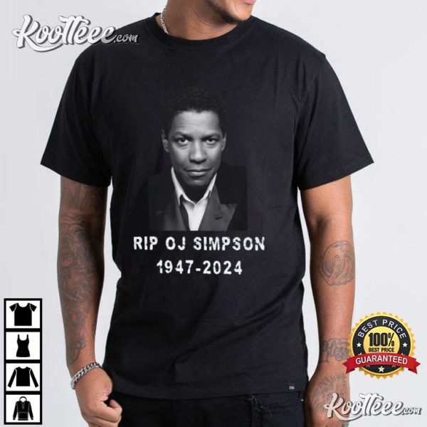 RIP OJ Simpson 1947-2024 T-Shirt