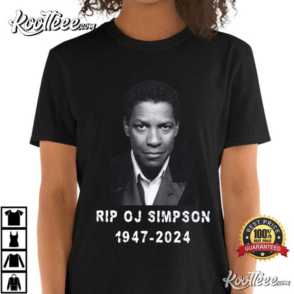 RIP OJ Simpson 1947-2024 T-Shirt