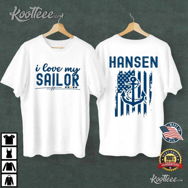 I Love My Sailor Proud Family US Navy Custom T-Shirt