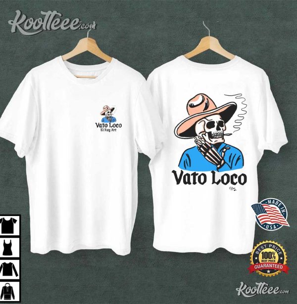 Vato Loco Cowboy Art T-Shirt