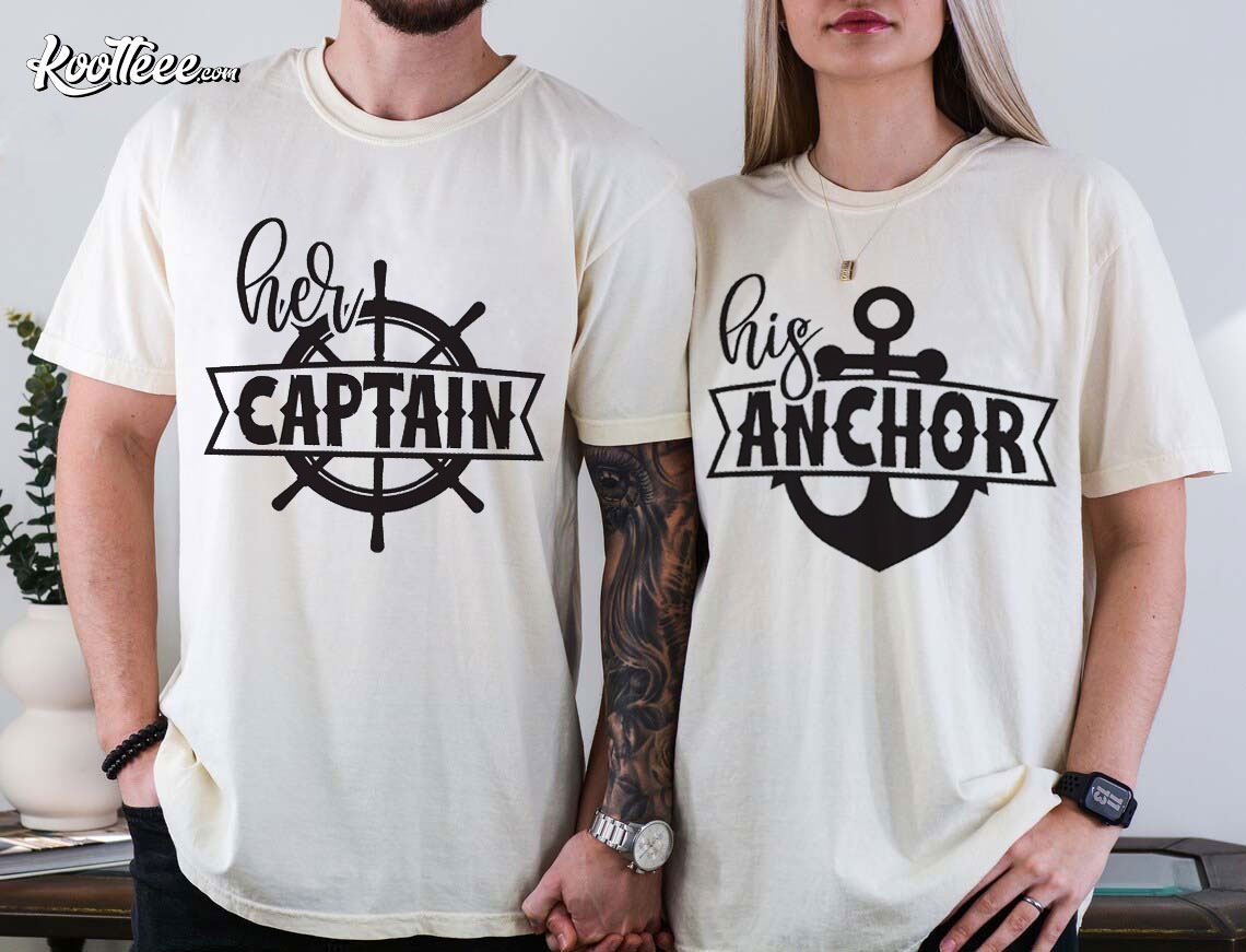 Her Captain His Anchor Couple Cruise Matching Shirts