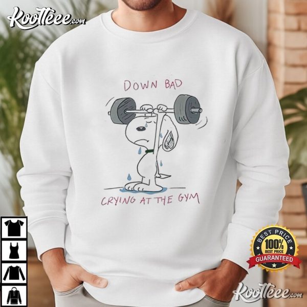 Down Bad Crying At The Gym Snoopy T-Shirt