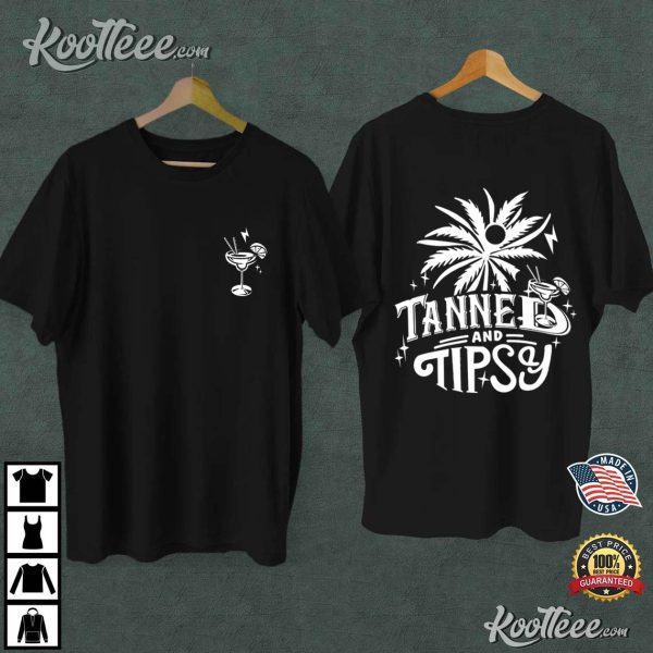 Tanned And Tipsy Beach Summer Party T-Shirt