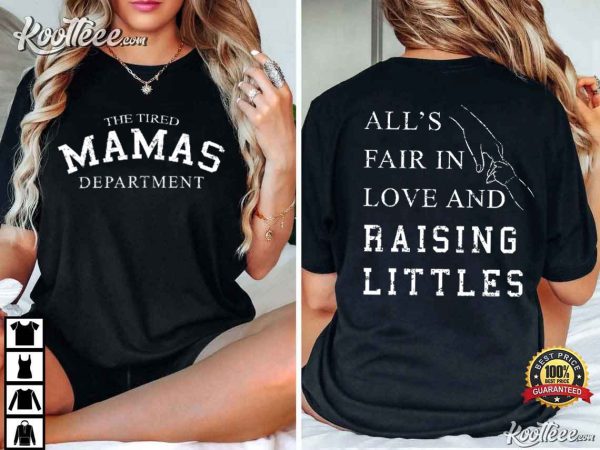 The Tired Mamas Department Mothers Day Gift T-Shirt