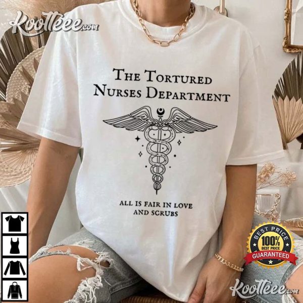 The Tortured Nurses Department Funny Nurse T-Shirt