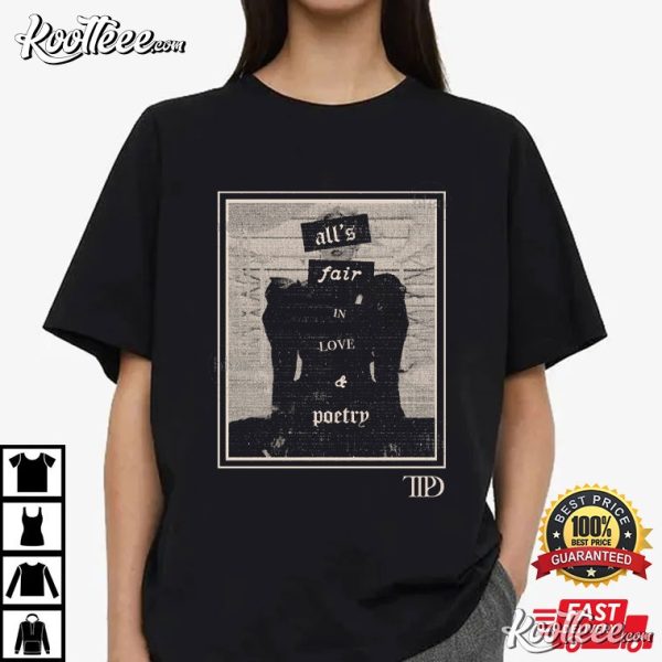 Alls Fair In Love And Poetry Swiftie TTPD T-Shirt
