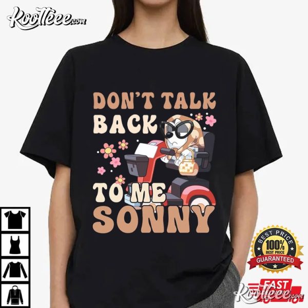 Bluey Grannies Muffin Don’t Talk Back To Me Sonny T-Shirt