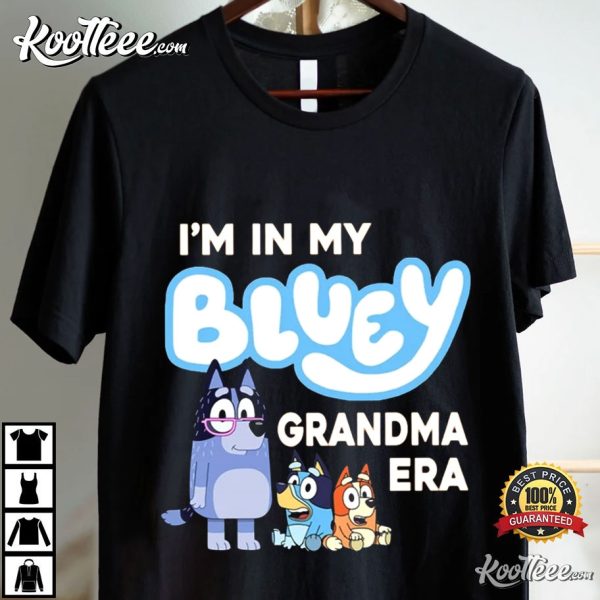 In My Bluey Grandma Era Mother’s Day Gift T-Shirt