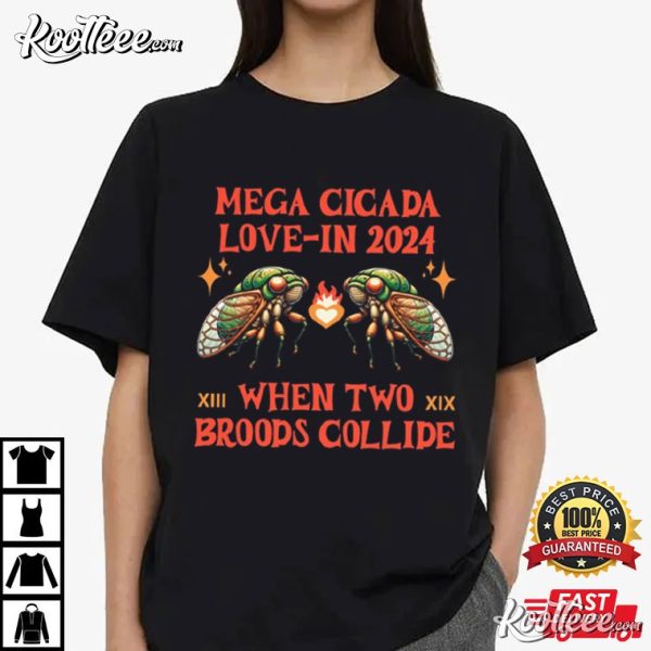 Cicada Love-In 2024 Brood XIII Brood XIX Collide T-Shirt