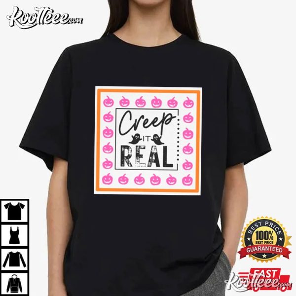 Falloween Creep It Real T-Shirt