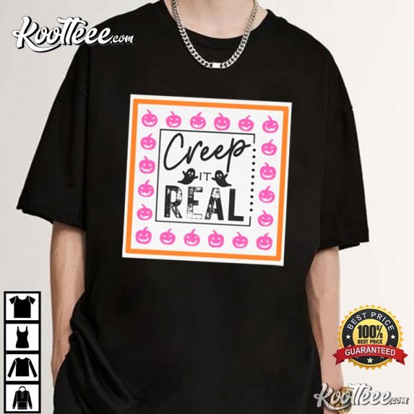 Falloween Creep It Real T-Shirt