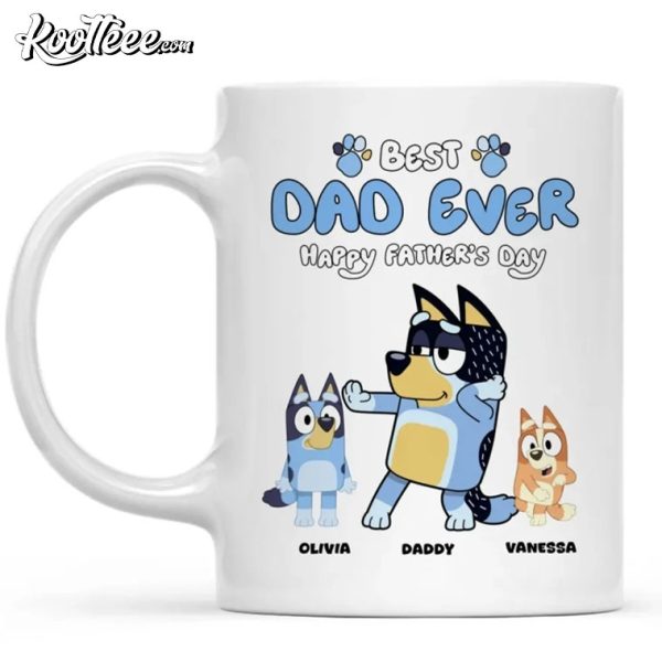 Best Dad Ever Bluey Family Happy Father’s Day Personalized Mug