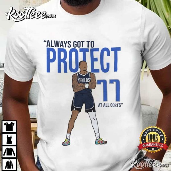 PJ Washington Always Got To Protect 77 At All Costs T-Shirt