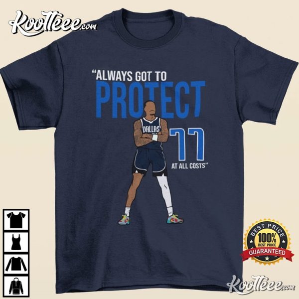 PJ Washington Always Got To Protect 77 At All Costs T-Shirt