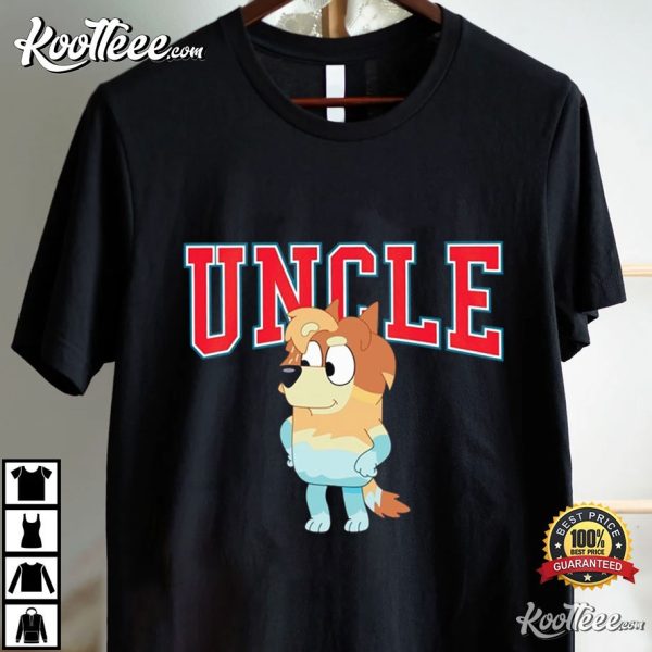 Bluey Uncle Rad Gift For Uncle T-Shirt