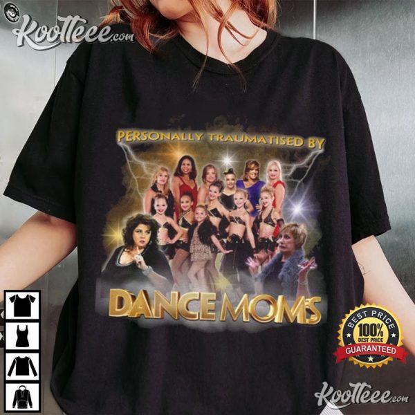 Dance Moms TV Show 90s Rap Style T-Shirt