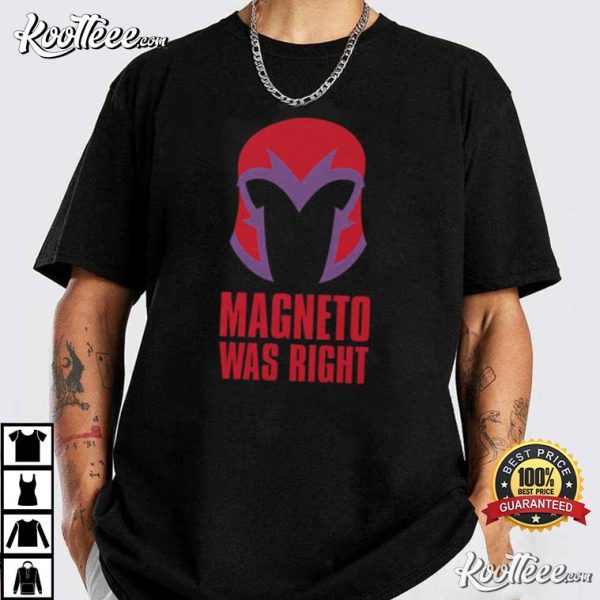 Magneto Was Right Marvel X-Men T-Shirt