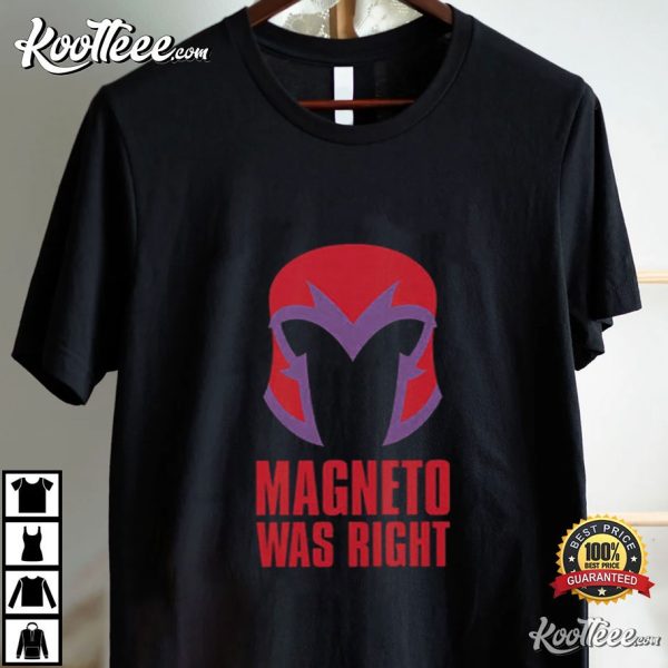 Magneto Was Right Marvel X-Men T-Shirt