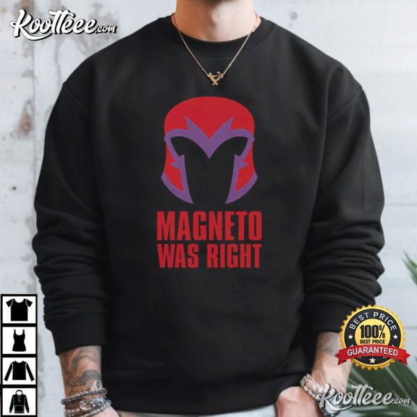 Magneto Was Right Marvel X-Men T-Shirt